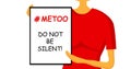 Do not be silent. The concept of sexual violence and harassment. Metoo movement. Hashtag. Feminism. illustration isolated on a