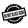 Do Not Block Door rubber stamp