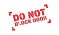 Do Not Block Door rubber stamp