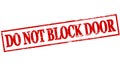 Do not block door