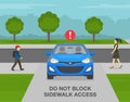 Do not block sidewalk access when parking. Incorrect parked car in the driveway.