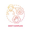 Do not complain red gradient concept icon