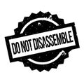 Do Not Disassemble rubber stamp