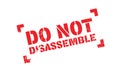 Do Not Disassemble rubber stamp