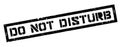 Do not disturb rubber stamp