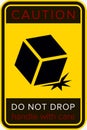 Do Not Drop. Fragile Items. Packaging Symbol. Sign and Label Indicating That Items Must Be Handled Carefully. No Drops Vector