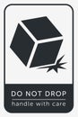Do Not Drop. Fragile Items. Packaging Symbol. Sign and Label Indicating That Items Must Be Handled Carefully. No Drops Vector