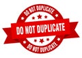 do not duplicate round ribbon isolated label. do not duplicate sign. Royalty Free Stock Photo