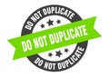 do not duplicate sign. do not duplicate round ribbon sticker. do not duplicate Royalty Free Stock Photo