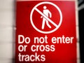 Do not eater or cross tracks sign - image Royalty Free Stock Photo