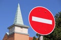 Do not enter sign in front of a church tower Royalty Free Stock Photo