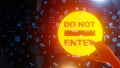 Do not enter stop entry tech and digital background 3d render