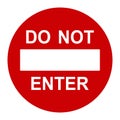 Do not enter vector sign for apps and webdesign Royalty Free Stock Photo