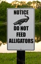 Do Not Feed Alligators Sign