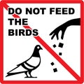 Do not feed the birds Sign Vector Royalty Free Stock Photo