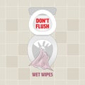 Do Not Flush Wet Wipes