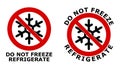 Do not freeze, refrigerate sign. Black snowflake symbol in red crossed circle. Version with text below, and around the icon. Royalty Free Stock Photo