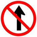 Do Not Go Straight Traffic Sign,Vector Illustration, Isolate On White Background Label. EPS10 Royalty Free Stock Photo
