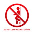 Do not lean against doors sign isolated on white background