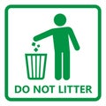 Do not litter sign, Keep clean, Prohibition icon sticker for area places, Vector illustration Royalty Free Stock Photo