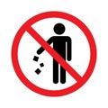 Do not litter sign, Keep clean, Prohibition icon sticker for area places, Vector illustration Royalty Free Stock Photo