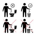 Do not litter in the toilet. Toilet no trash. Keeping the clean. Please do not flush paper towels, sanitary products, icons.