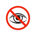 Do not look. Eye sign icon. Visibility. Red prohibition sign. Stop symbol isolated on a white background. Vector illustration Royalty Free Stock Photo