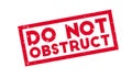 Do Not Obstruct rubber stamp