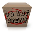 Do Not Open Cardboard Box Special Secret Private Confidential Co Royalty Free Stock Photo