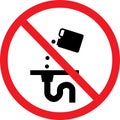 Do not pour down drain fields icon on white background. warning do not pour down drain fields symbol. flat style