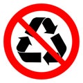 Do not recycle symbol, no recycle label, recycle prohibition sign, vector illustration. Royalty Free Stock Photo