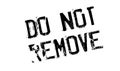 Do Not Remove rubber stamp Royalty Free Stock Photo