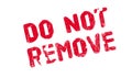 Do Not Remove rubber stamp Royalty Free Stock Photo