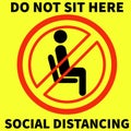 Do not sit here - Maintain social distance to prevent from Coronavirus or Covid-19 pandemic.