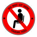 Do Not Sit Here Signage for restaurants and public places inorder to encourage people to practice social distancing to further Royalty Free Stock Photo