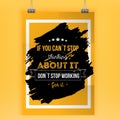 Do not start working for it. Creative design for your wall graphics, typographic poster on dark stain. Mock up A4 easy