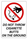 Do not throw cigarette butts on the ground. Ban sign with hand throwing a lit cigarette. Royalty Free Stock Photo