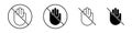 Do not touch icons set. Prohibition sign on the hand. Vector illustration