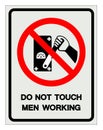 Do Not Touch Men Working Symbol Sign, Vector Illustration, Isolate On White Background Label .EPS10 Royalty Free Stock Photo