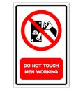 Do Not Touch Men Working Symbol Sign, Vector Illustration, Isolate On White Background Label .EPS10 Royalty Free Stock Photo