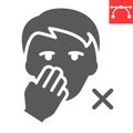 Do not touch your face glyph icon, coronavirus and covid-19, don t touch face sign vector graphics, editable stroke