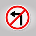 Do Not Turn Left Traffic Road Sign Isolate On White Background,Vector Illustration Royalty Free Stock Photo