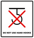 Do not use hand hooks package sign. For use on cardboard boxes, packages and parcels. Vector illustration