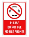 Do Not Use Mobile Phones sign