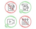 Report, Video camera and Approved agreement icons set. Evaporation sign. Vector