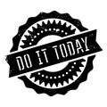 Do it today stamp