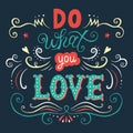 'Do what you love' poster Royalty Free Stock Photo