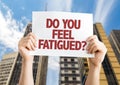 Do You Feel Fatigued? card with cityscape background Royalty Free Stock Photo