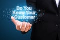 Do You Know Your Customer in hand businesswoman