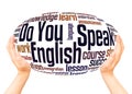 Do You Speak English word cloud hand sphere concept Royalty Free Stock Photo